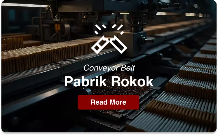 conveyor belt pabrik rokok